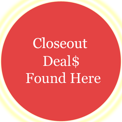 Always Super Deals In Our Closeout Collection